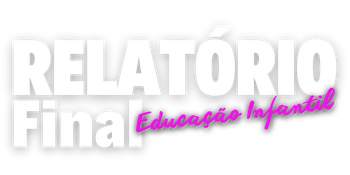 LOGO MC RIF RELATÓRIO INDIVIDUAL FINAL NA ED INFANTIL 2026-11